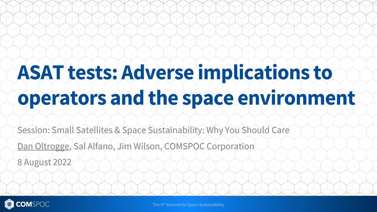 ASAT tests: Adverse implications to operators and the space environment - Presentation