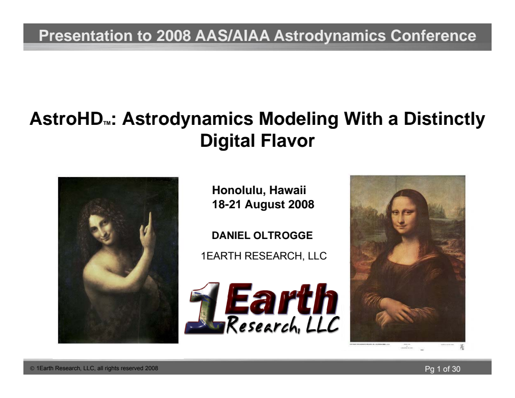 AstroHD™: Astrodynamics Modeling With a Distinctly Digital Flavor - Presentation