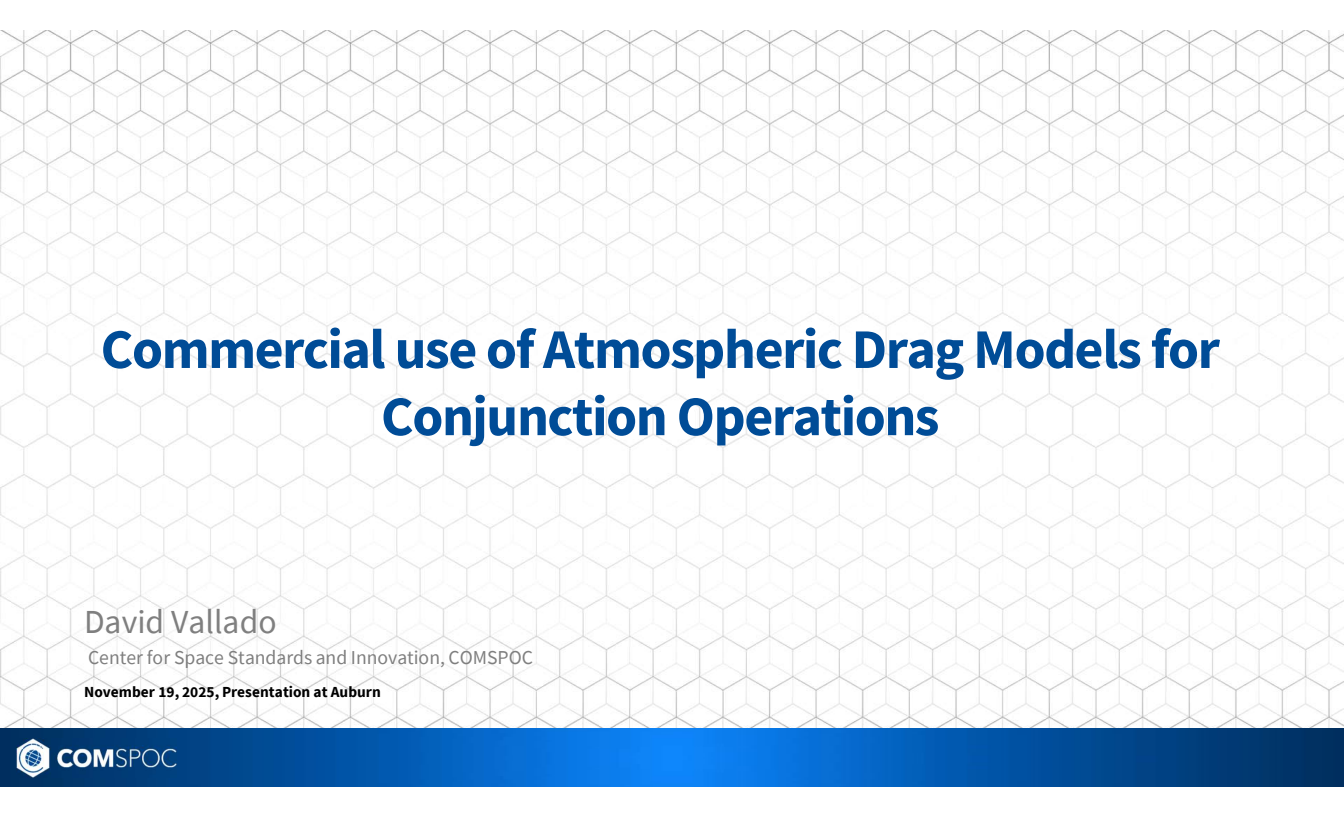 Commercial use of Atmospheric Drag Models for Conjunction Operations - Presentation