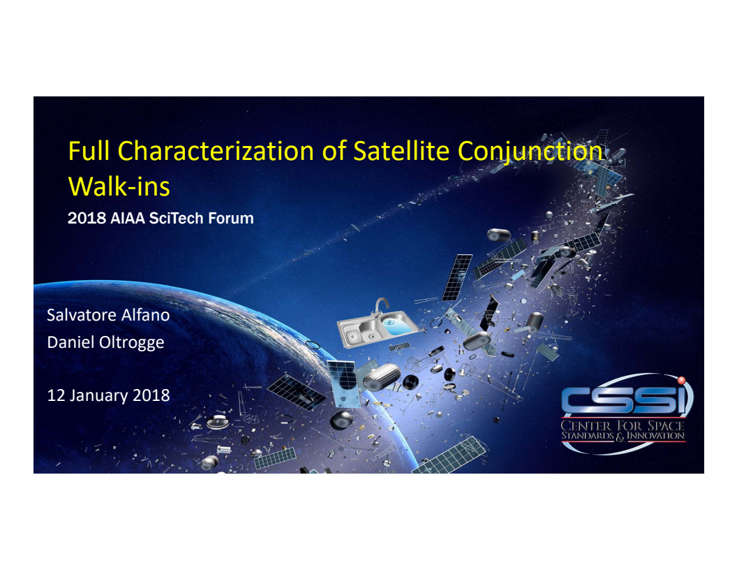 Full characterization of satellite conjunction walk-ins - Presentation