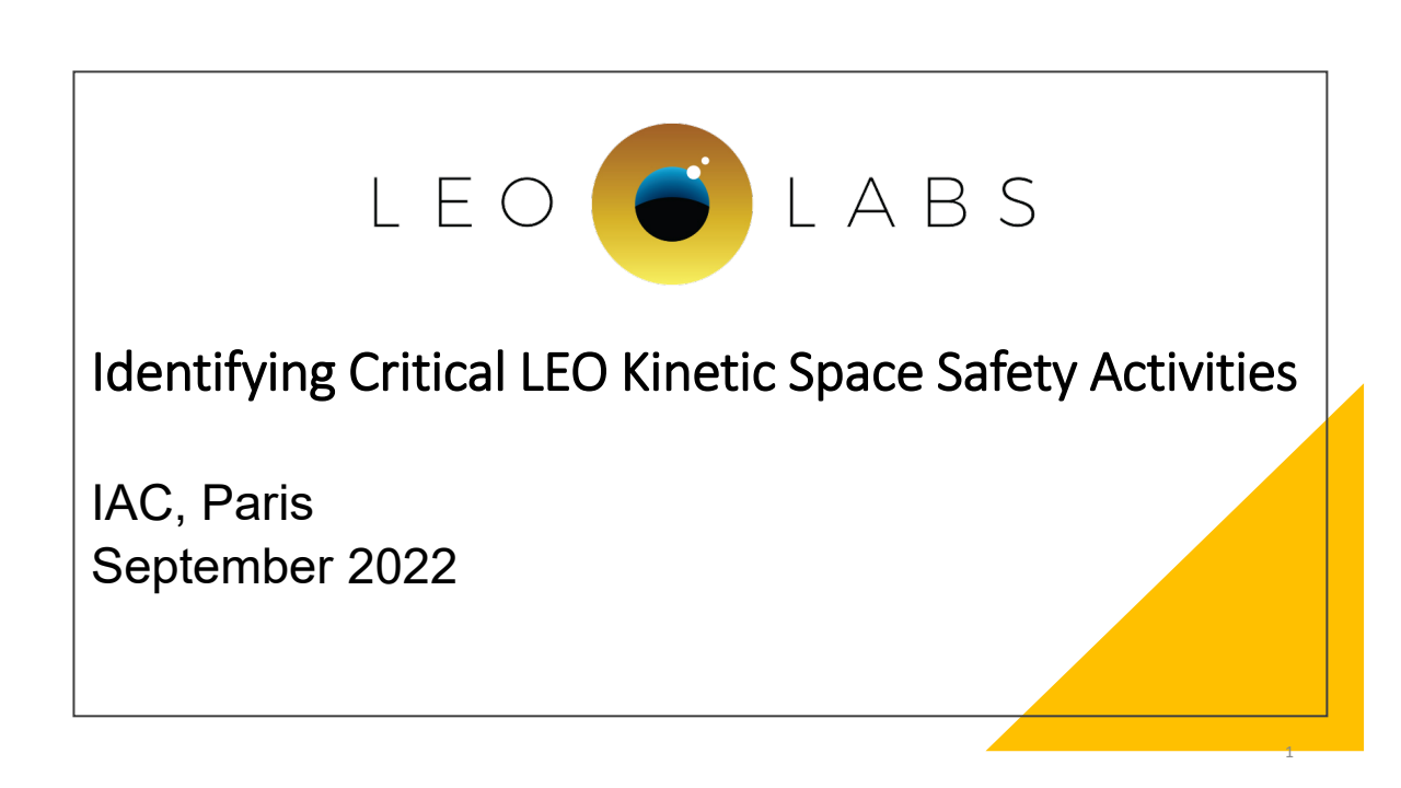 Identifying Critical LEO Kinetic Space Safety Activities - Presentation