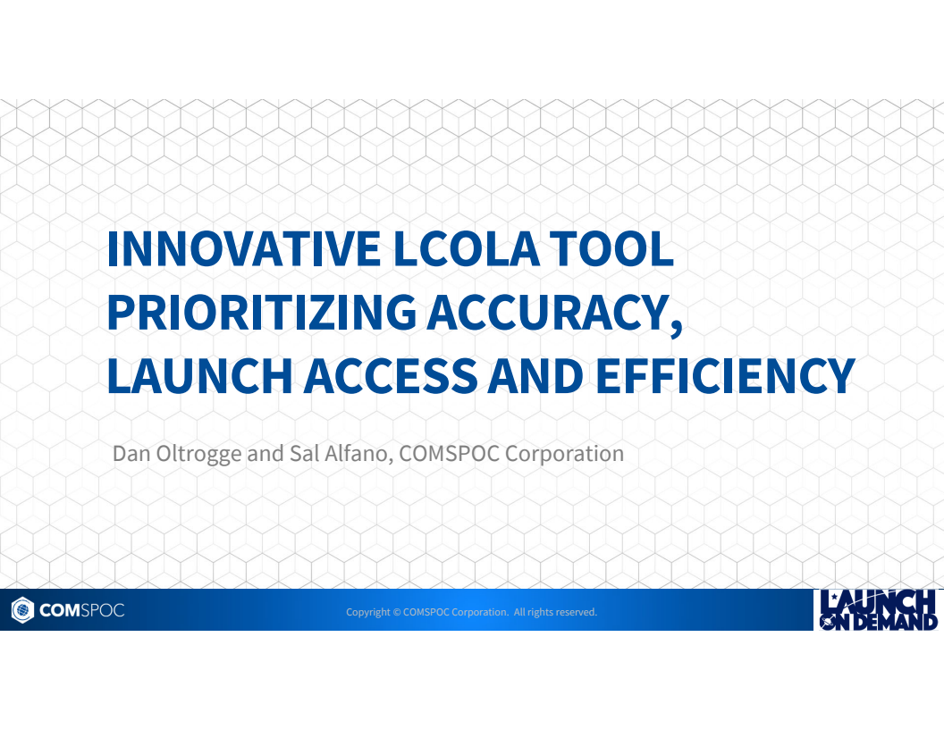 Innovative LCOLA tool prioritizing accuracy, launch access and efficiency - Presentation