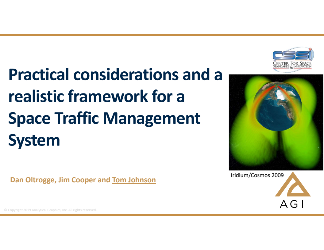Practical considerations and a realistic framework for a Space Traffic Management system - Presentation