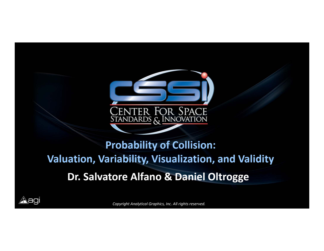 Probability of Collision: Valuation, Variability, Visualization, and Validity - Presentation