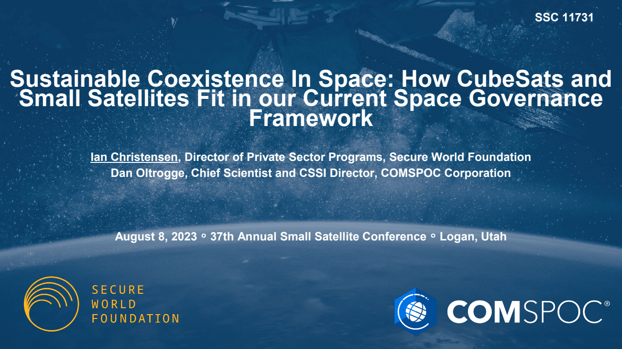 Sustainable Coexistence in Space: How CubeSats and Small Satellites Fit in our Current Space Governance Framework - Presentation